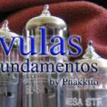 Válvulas: teoría y fundamentos