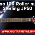 Montando una LSR Roller nut de Fender en una Sterling JP50