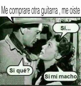 me-voy-a-comprar-otra-guitarra-me-oiste-2cpA2.jpg