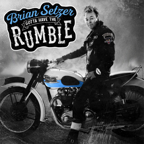 brian-setzer-gotta-have-the-rumble