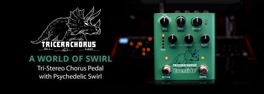 Eventide Tricerachorus