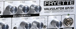 Fryette Valvulator GP/DI, un ampli a válvulas diseñado para Home Studio