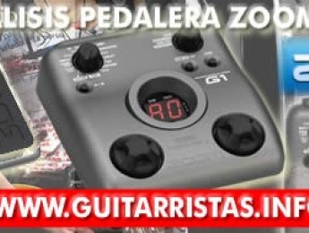 Analisis Pedalera ZOOM G1 (con pruebas de audio)
