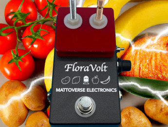 Ya sabemos cómo suena el Mattoverse FloraVolt: el pedal alimentado con fruta y verdura