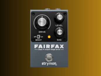 Strymon Fairfax, un nuevo pedal de ganancia analógico basado en un circuito valvular de los 60
