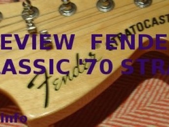 Review fender classic '70 strat