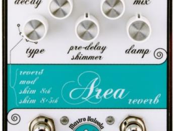 Mastro Valvola desvela su pedal de reverberación, el Area