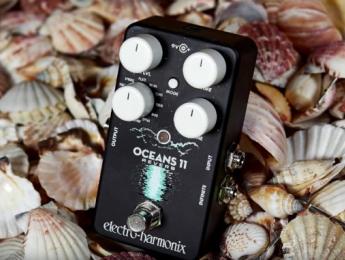 Electro-Harmonix Oceans 11, nuevo pedal con once tipos de reverb