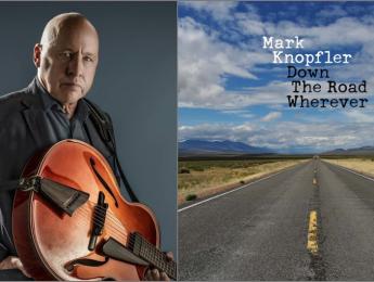 Primer videoclip del nuevo álbum de Mark Knopfler, "Down The Road Wherever"